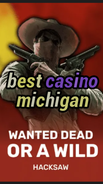 best casino michigan-trdjkmsxjksdss.com